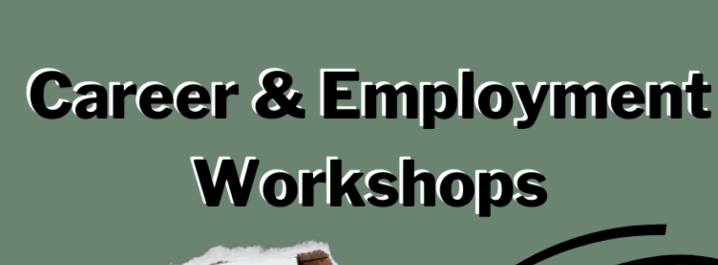 Workshops BGS Career and Employment Workshops